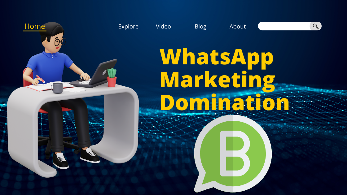 WhatsApp Marketing Domination